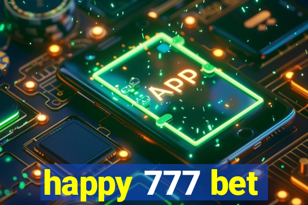 happy 777 bet