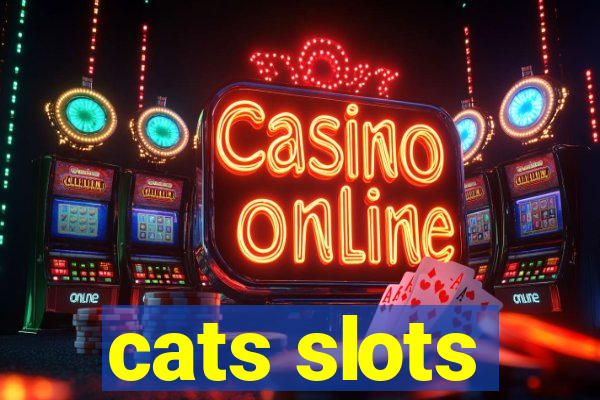 cats slots