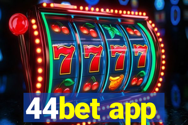 44bet app