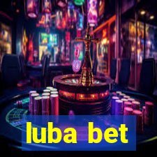 luba bet