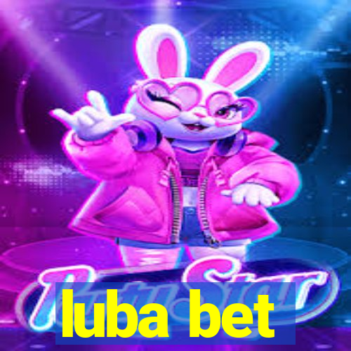 luba bet