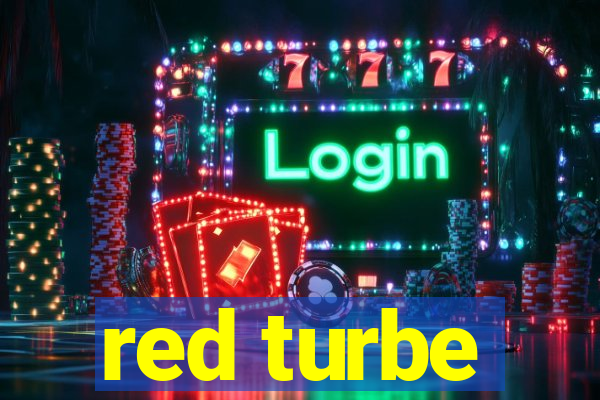 red turbe