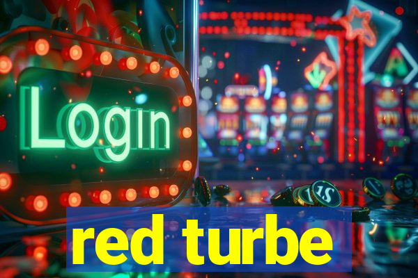 red turbe