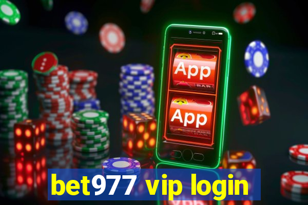 bet977 vip login