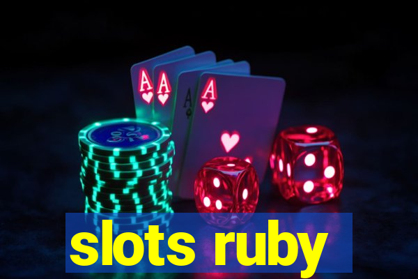 slots ruby