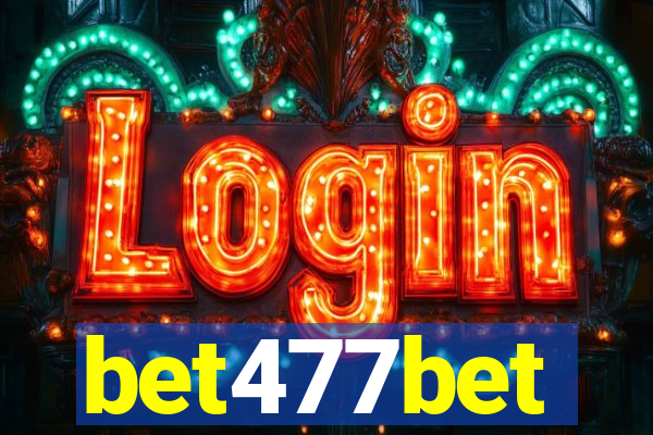 bet477bet