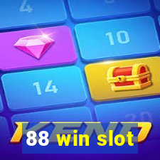 88 win slot