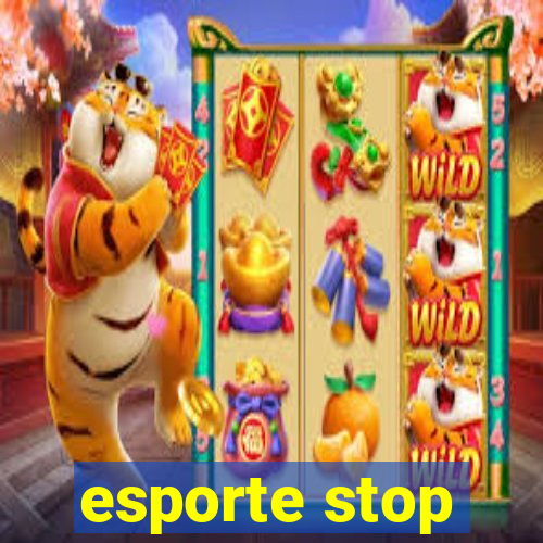 esporte stop