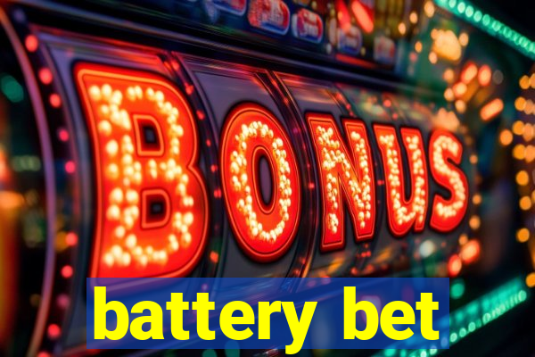 battery bet