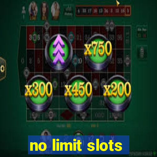 no limit slots