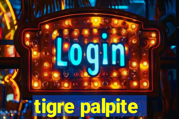 tigre palpite