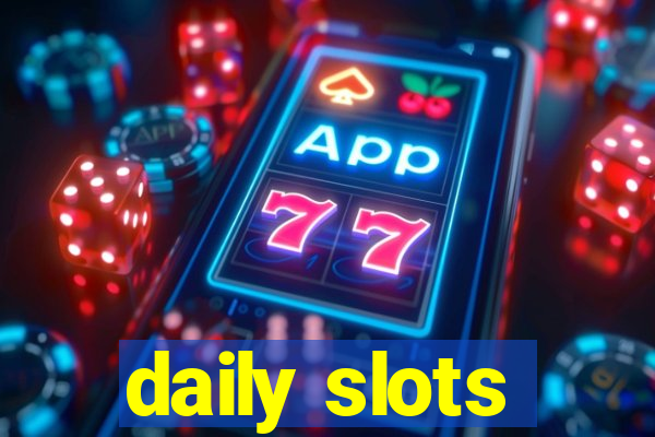 daily slots