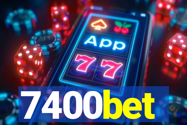 7400bet