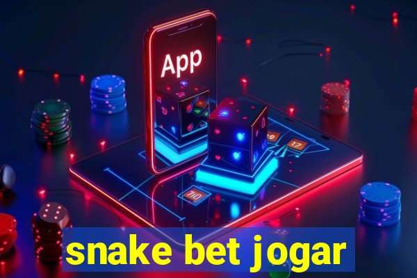 snake bet jogar