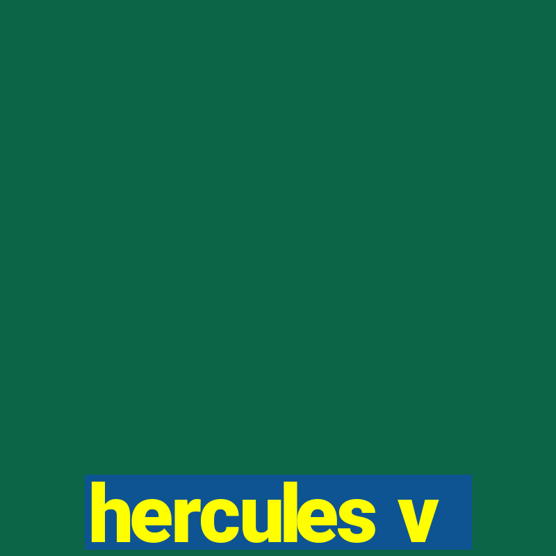 hercules v