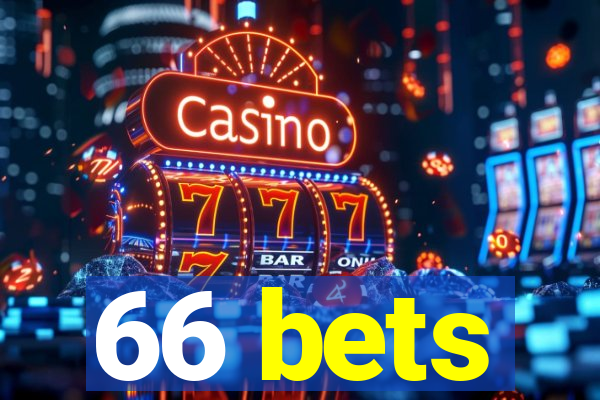 66 bets