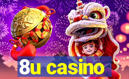 8u casino