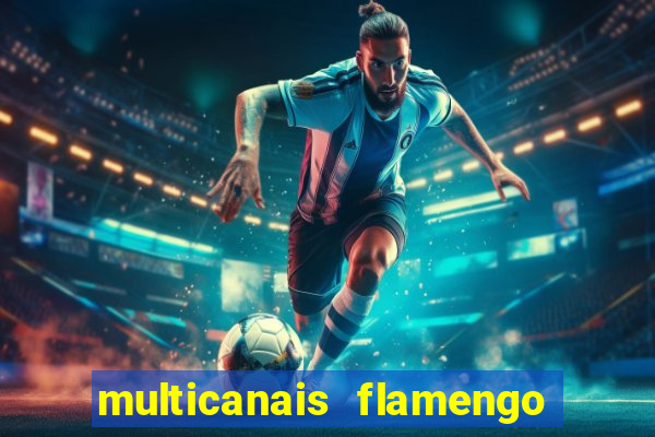 multicanais flamengo x bolivar