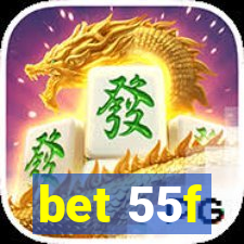 bet 55f