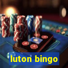 luton bingo