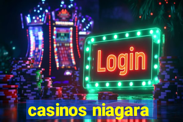 casinos niagara