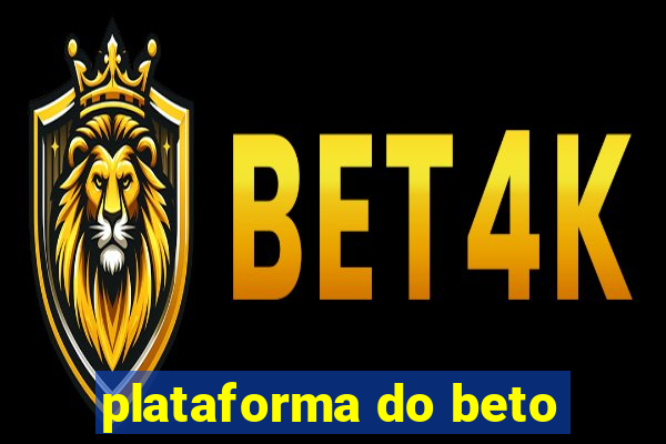 plataforma do beto