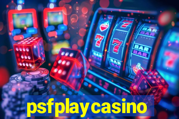 psfplaycasino