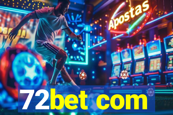 72bet com