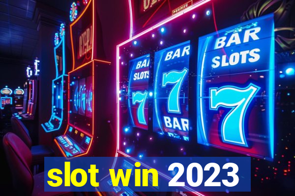 slot win 2023