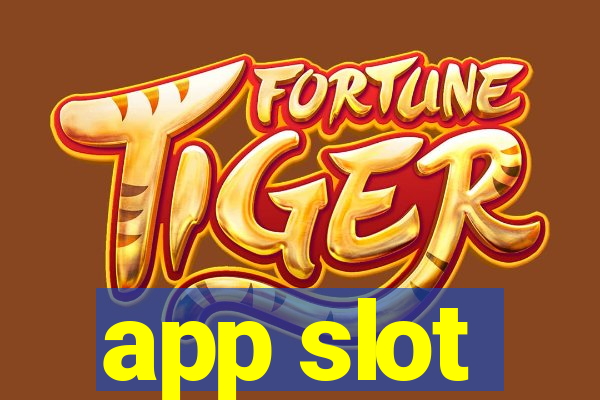 app slot