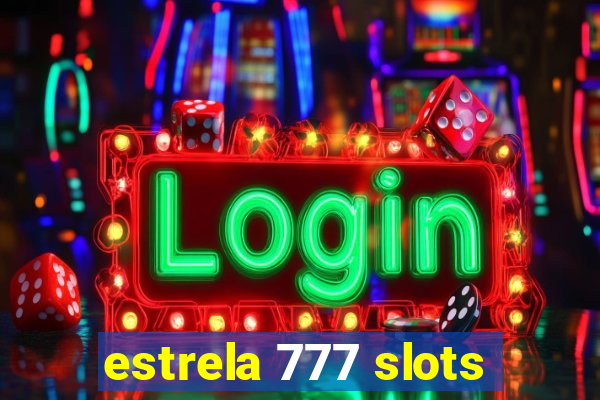 estrela 777 slots