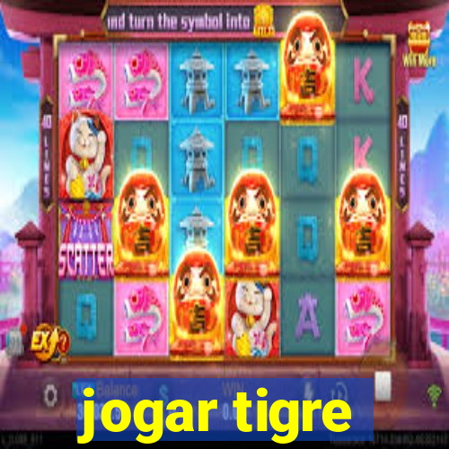 jogar tigre