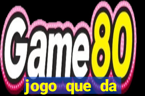 jogo que da dinheiro para se cadastrar