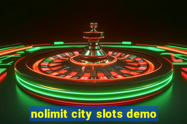 nolimit city slots demo