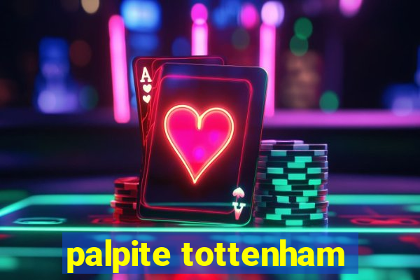 palpite tottenham