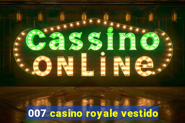 007 casino royale vestido