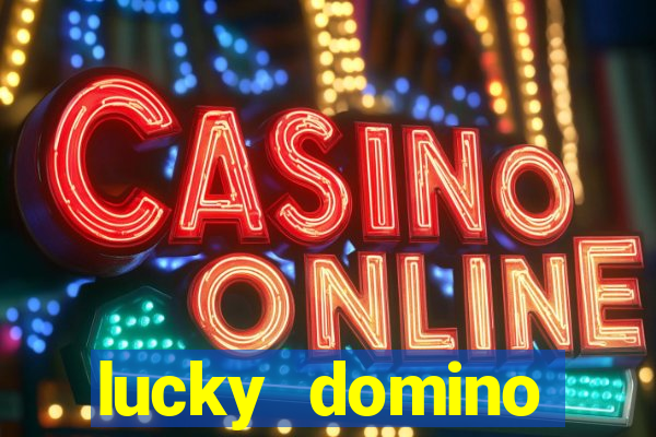 lucky domino fortune club