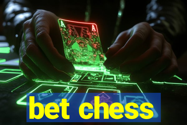 bet chess