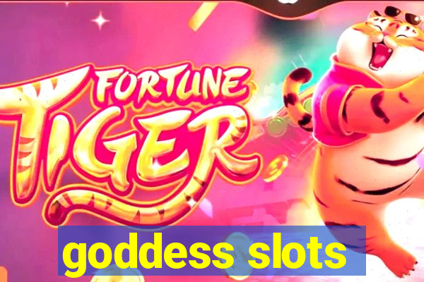 goddess slots