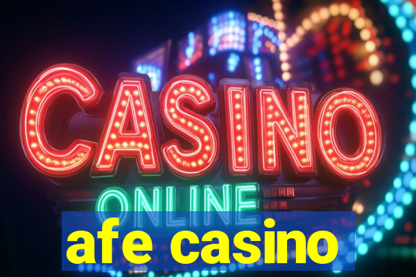 afe casino