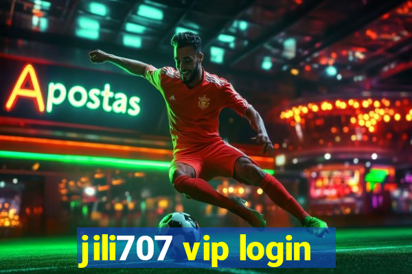 jili707 vip login