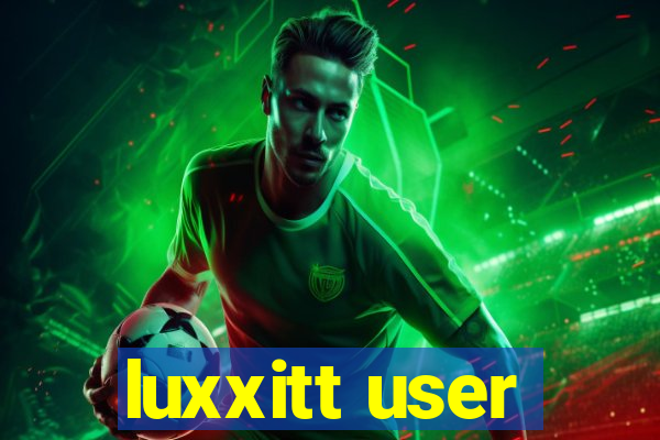 luxxitt user