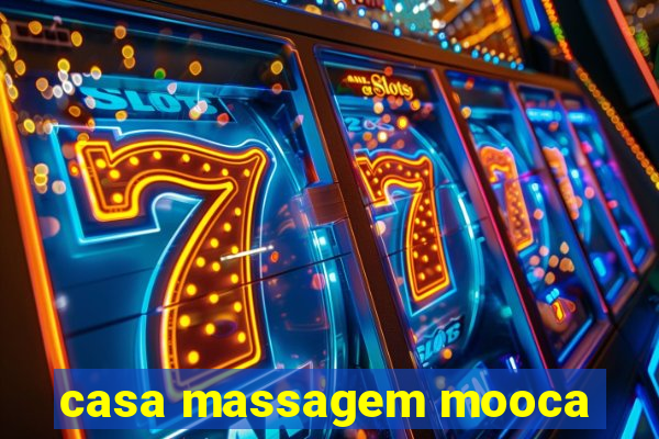 casa massagem mooca