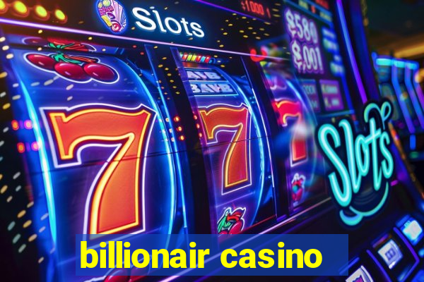 billionair casino