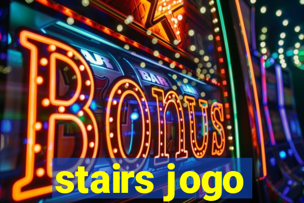 stairs jogo