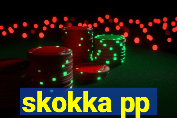 skokka pp