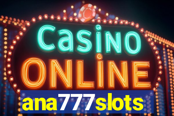 ana777slots