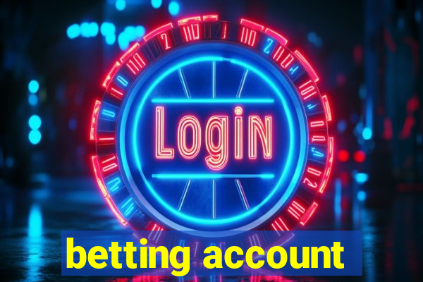 betting account