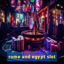 rome and egypt slot