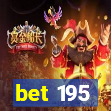 bet 195